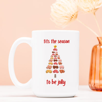 Tits The Season Mug 15oz.